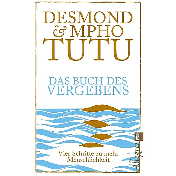 Das Buch des Vergebens / Ullstein eBooks, Desmond Tutu, Mpho Tutu