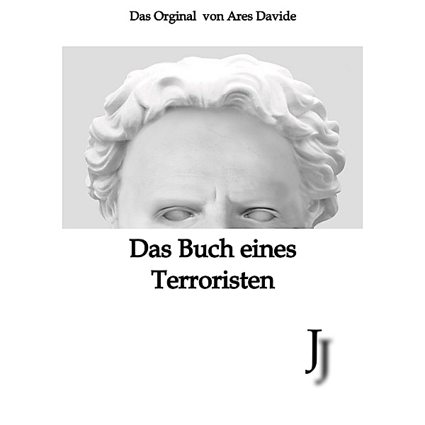 Das Buch eines Terroristen, Ares Davide