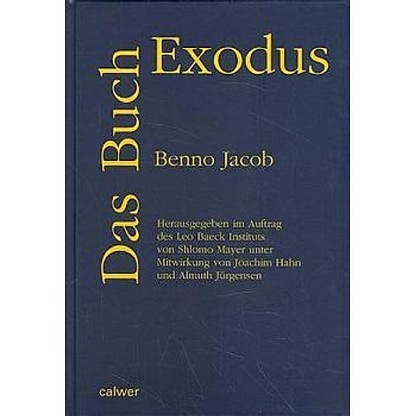 Das Buch Exodus, Benno Jacob