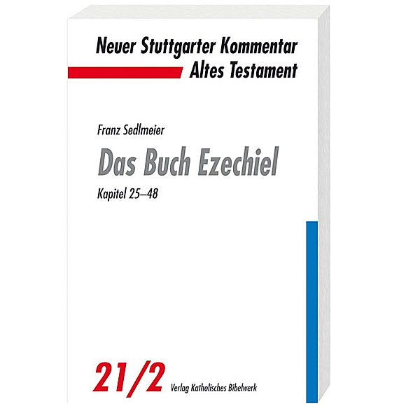 Das Buch Ezechiel.Tl.2, Franz Sedlmeier