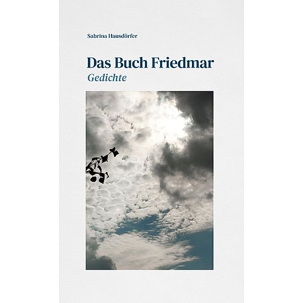 Das Buch Friedmar, Sabrina Hausdörfer