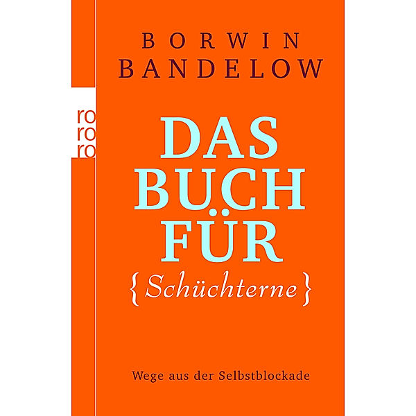 Das Buch für Schüchterne, Borwin Bandelow