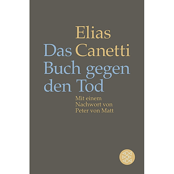 Das Buch gegen den Tod, Elias Canetti