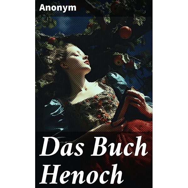 Das Buch Henoch, Anonym