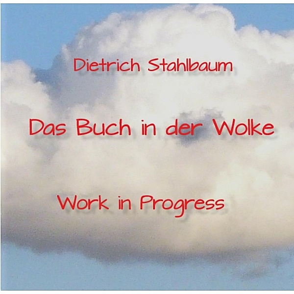 Das Buch in der Wolke, Dietrich Stahlbaum