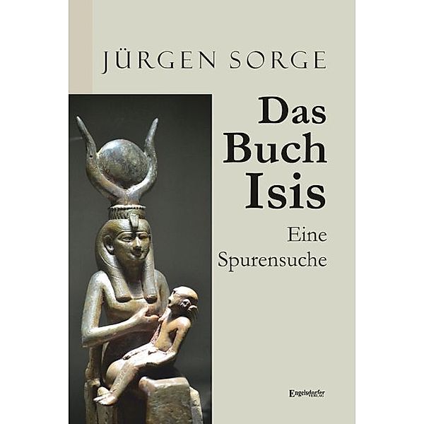Das Buch Isis, Jürgen Sorge