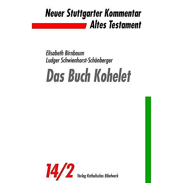 Das Buch Kohelet, Elisabeth Birnbaum, Ludger Schwienhorst-Schönberger