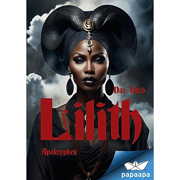 Das Buch Lilith Apokryphen, Phil Bridge