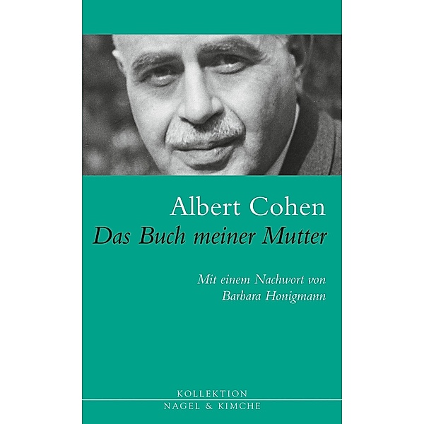 Das Buch meiner Mutter, Albert Cohen