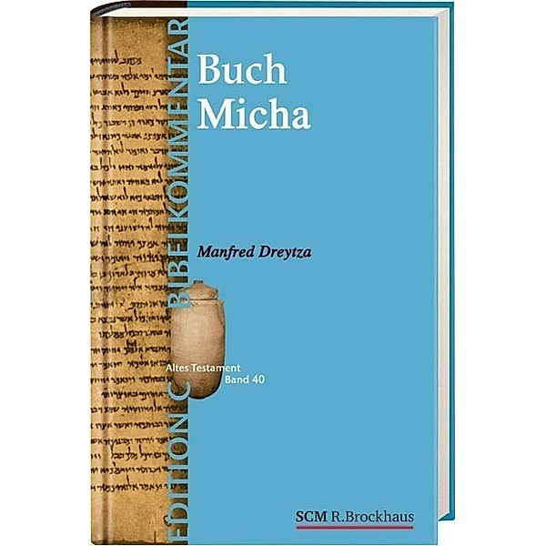 Das Buch Micha, Manfred Dreytza