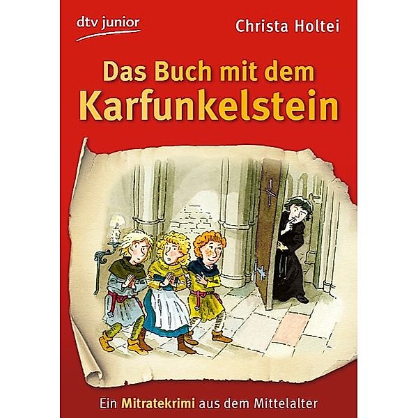 Das Buch mit dem Karfunkelstein, Christa Holtei