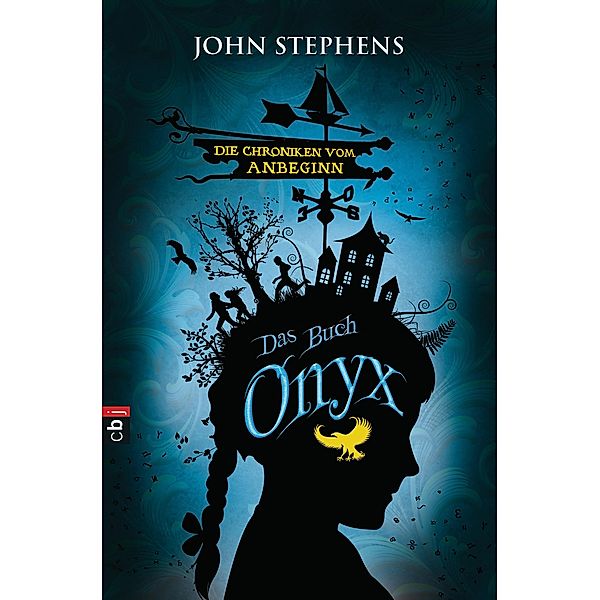 Das Buch Onyx / Die Chroniken vom Anbeginn Bd.3, John Stephens