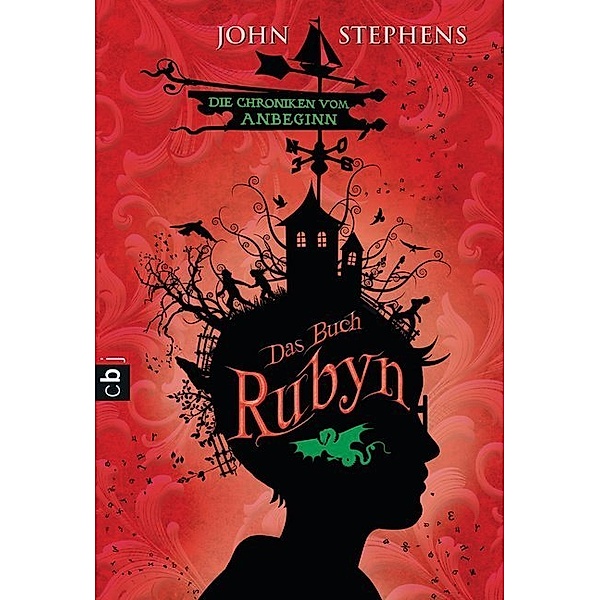 Das Buch Rubyn / Die Chroniken vom Anbeginn Bd.2, John Stephens
