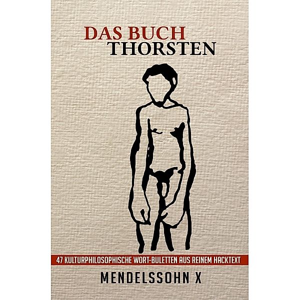Das Buch Thorsten, Mendelssohn X