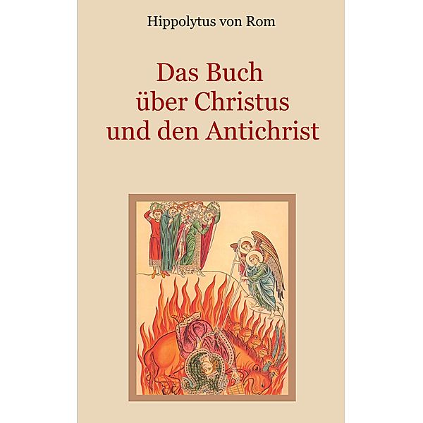 Das Buch über Christus und den Antichrist, Hippolytus von Rom