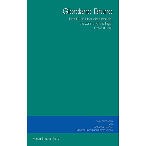 Das Buch über die Monade, die Zahl und die Figur, Giordano Bruno
