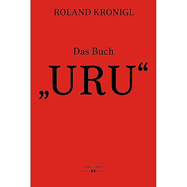 Das Buch URU, Roland Kronigl