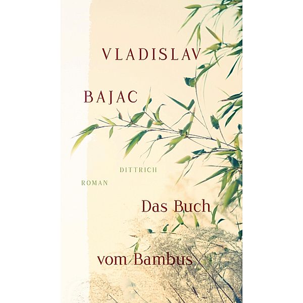 Das Buch vom Bambus / editionBalkan Bd.15, Vladislav Bajac