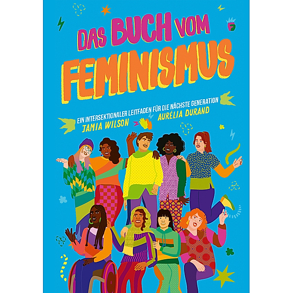 Das Buch vom Feminismus, Jamia Wilson