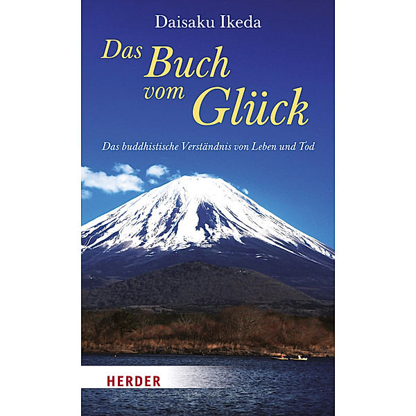 Das Buch vom Glück, Daisaku Ikeda