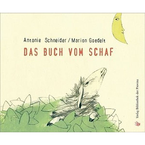 Das Buch vom Schaf, Antonie Schneider, Marion Goedelt