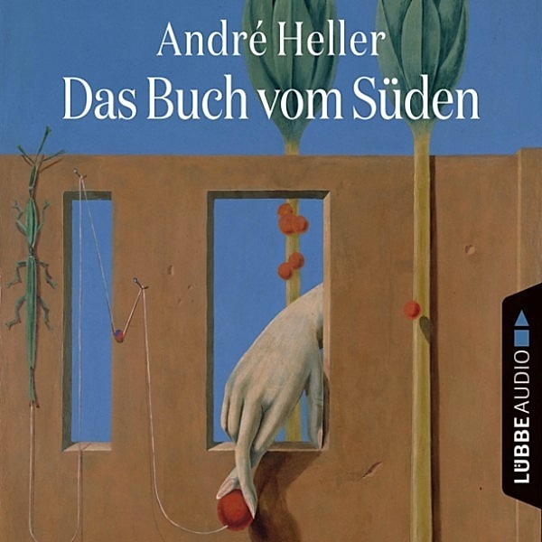 Das Buch vom Süden, André Heller