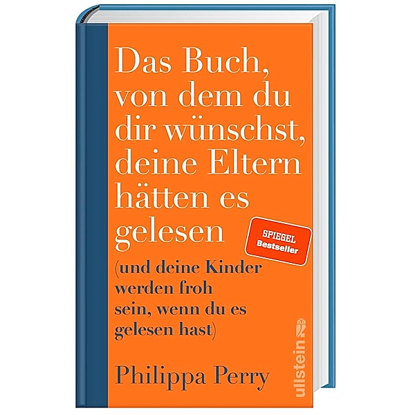 Das Buch, von dem du dir wünschst, deine Eltern hätten es gelesen, Philippa Perry