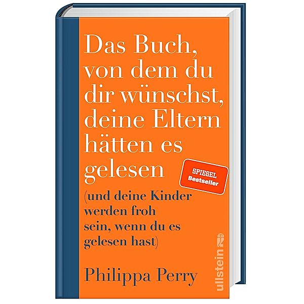 Das Buch, von dem du dir wünschst, deine Eltern hätten es gelesen, Philippa Perry