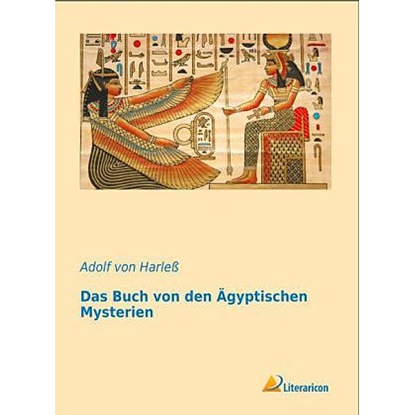 Das Buch von den Ägyptischen Mysterien, Adolf von Harless