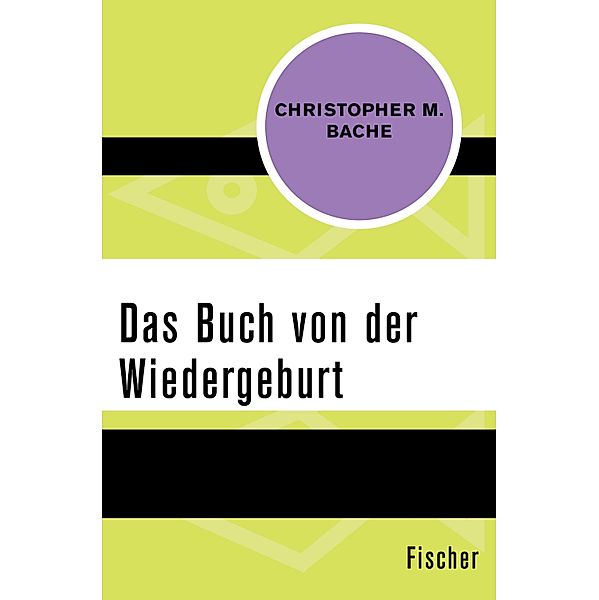 Das Buch von der Wiedergeburt, Christopher M. Bache