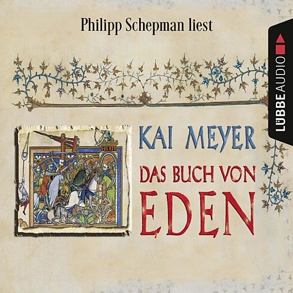 Das Buch von Eden, Kai Meyer