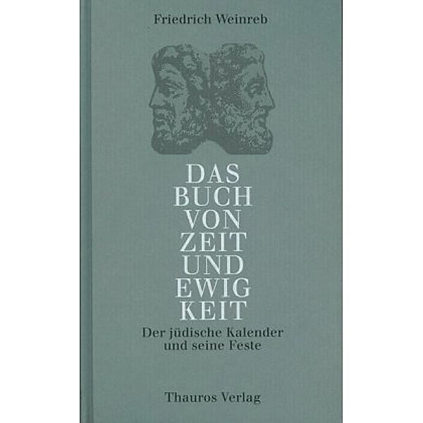 Das Buch von Zeit und Ewigkeit, Friedrich Weinreb