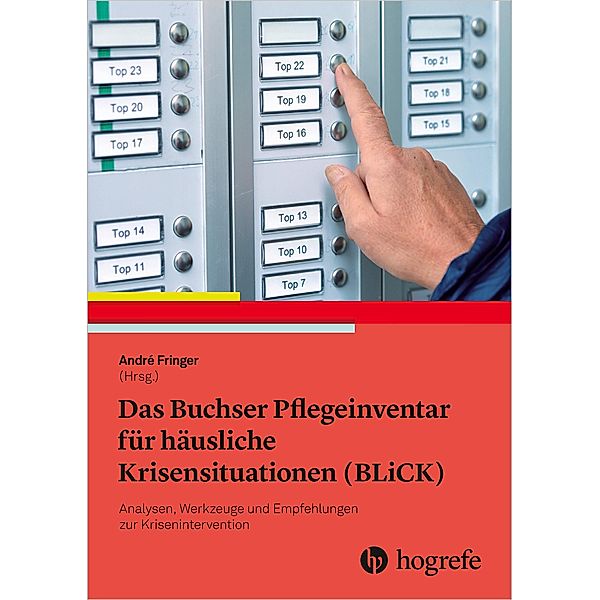 Das Buchser Pflegeinventar für häusliche Krisensituationen (BLiCK)