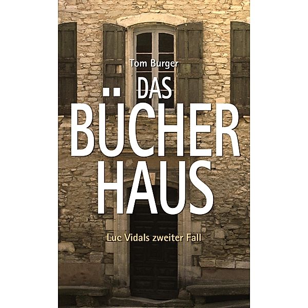 Das Bücherhaus, Tom Burger