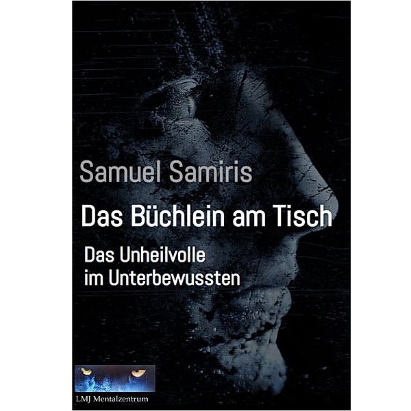 Das Büchlein am Tisch, Samuel Samiris