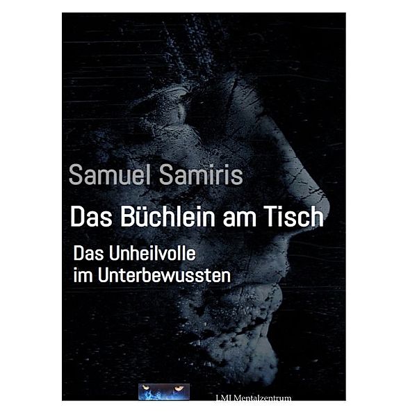 Das Büchlein am Tisch, Samuel Samiris