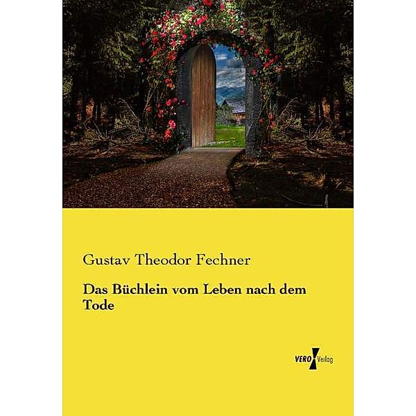 Das Büchlein vom Leben nach dem Tode, Gustav Theodor Fechner