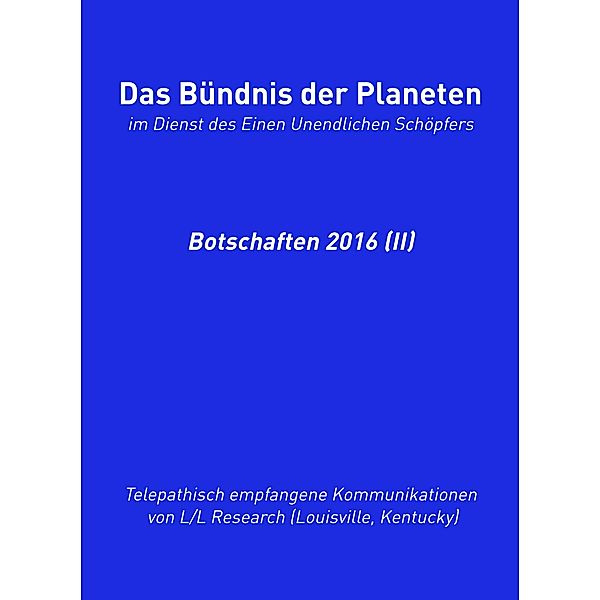 Das Bündnis der Planeten / Bündniskontakt Jahressammlungen Bd.3, Jochen Blumenthal