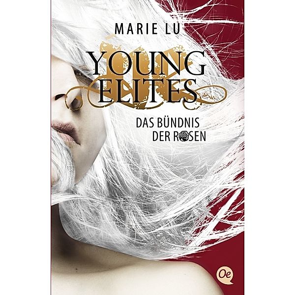 Das Bündnis der Rosen / Young Elites Bd.2, Marie Lu