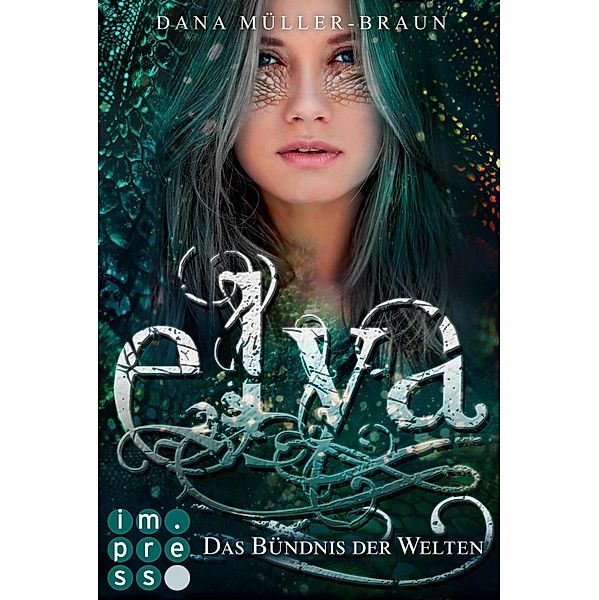 Das Bündnis der Welten / Elya Bd.2, Dana Müller-Braun