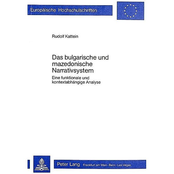 Das bulgarische und mazedonische Narrativsystem, Rudolf Kattein