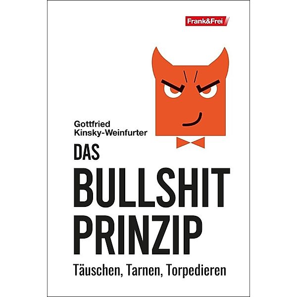 Das Bullshit-Prinzip, Gottfried Kinsky-Weinfurter