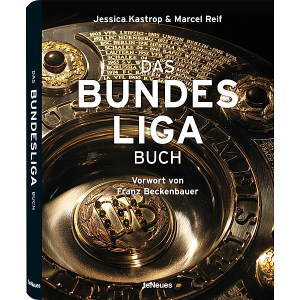 Das Bundesliga Buch, Jessica Kastrop, Marcel Reif