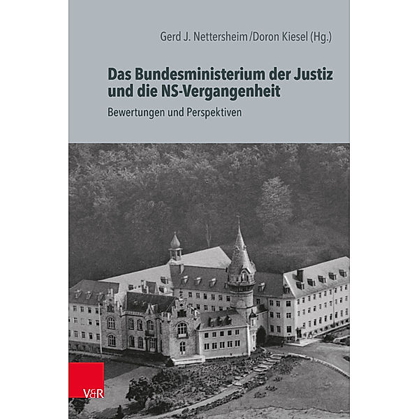 Das Bundesministerium der Justiz und die NS-Vergangenheit