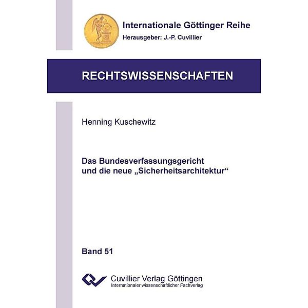 Das Bundesverfassungsgericht und die neue Sicherheitsarchitektur