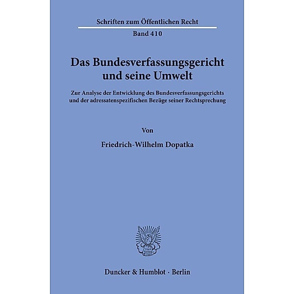 Das Bundesverfassungsgericht und seine Umwelt., Friedrich-Wilhelm Dopatka