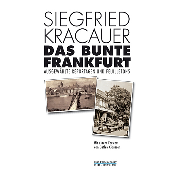 Das bunte Frankfurt, Siegfried Kracauer