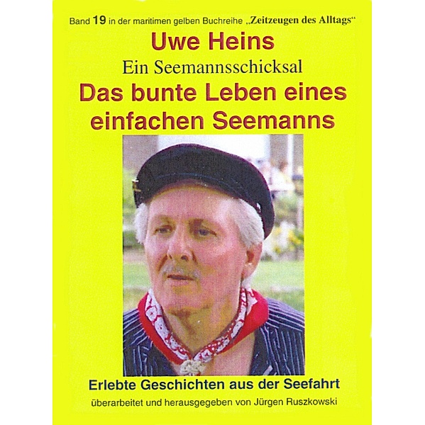 Das bunte Leben eines einfachen Seemanns, Jürgen Ruszkowski (Hrsg.