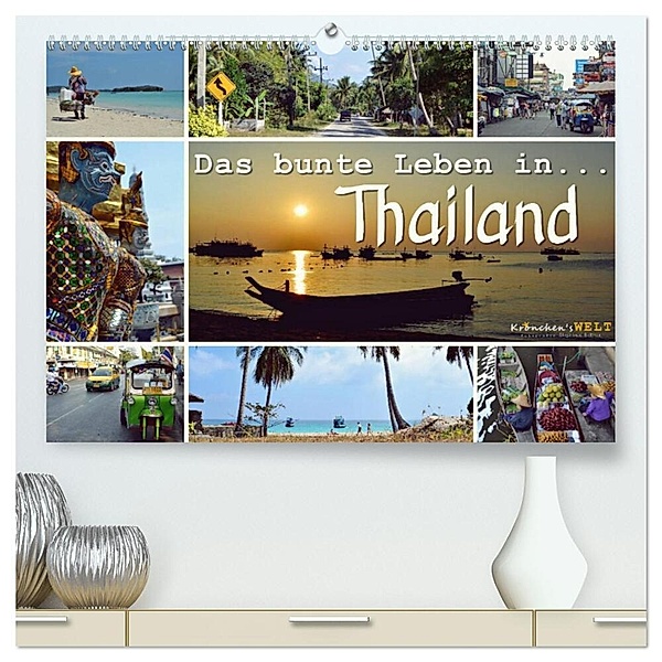 Das bunte Leben in Thailand (hochwertiger Premium Wandkalender 2024 DIN A2 quer), Kunstdruck in Hochglanz, Krönchen's Welt - Fotografie Stephanie Büttner