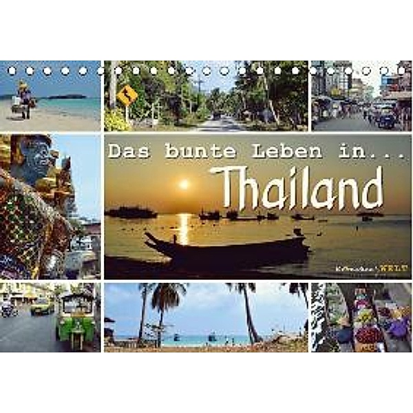 Das bunte Leben in Thailand (Tischkalender 2015 DIN A5 quer), Stephanie Büttner